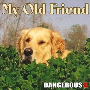 My Old Friend