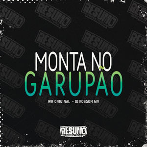 Monta no Garupão (Explicit)