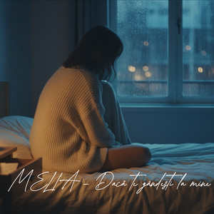 Dacă Te Gândești La Mine