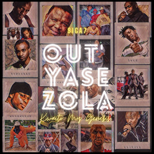 Out' Yase Zola (Explicit)