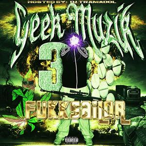 GEEK MUZIK 3 (Explicit)