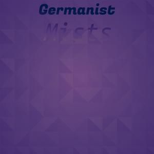 Germanist Mists