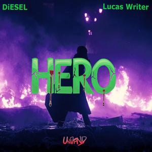 Hero (feat. Lucas Writer)