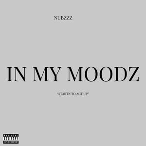 IN MY MOODZ (Explicit)