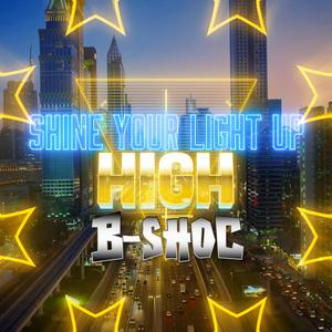 Shine Your Light Up High