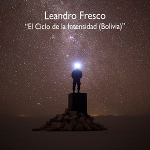 El Ciclo de la Intensidad(Bolivia)