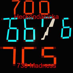 730 Madness (Explicit)