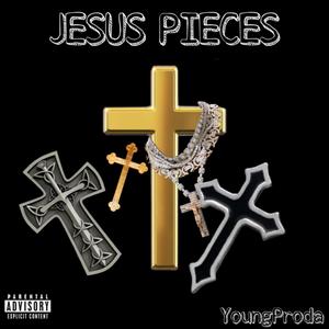 Jesus Pieces (Explicit)