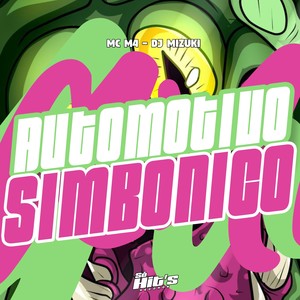 Automotivo Simbonico (Explicit)