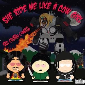 SheRideMeLikeACowGirl (feat. Sniffin & eskimo) (Explicit)