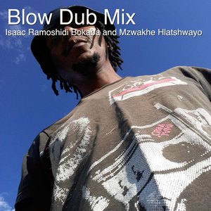 Blow Dub Mix