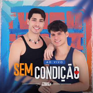 Sem Condição (Ao Vivo)