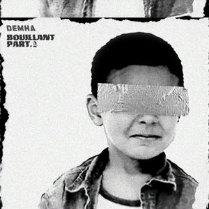 BOUILLANT PART.2 (Explicit)