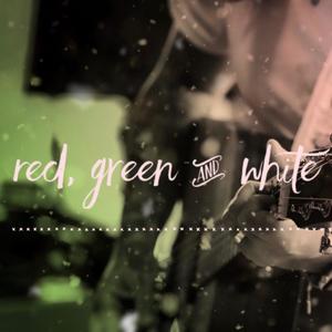 Red, Green & White