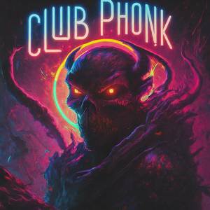 Club Phonk