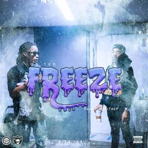 FREEZE (feat. 1Hunit4EP) [Explicit]