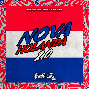 Nova Holanda 2.0 (Explicit)