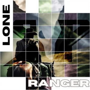 Lone Ranger (Explicit)