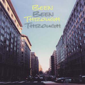 Been Through (feat. Ominous) [Explicit]