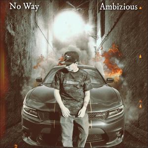 No Way (Explicit)