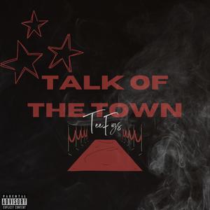 Talk of the Town (Explicit)