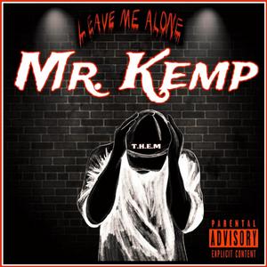 LEAVE ME ALONE (Explicit)