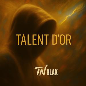 Talent d'or (Explicit)