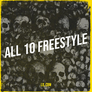 All 10 Freestyle (Explicit)