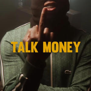 Talk money (Explicit)