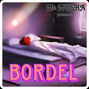 Bordel (Explicit)
