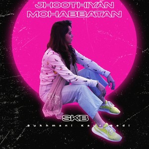 Jhoothiyan Mohabbatan