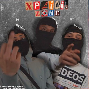 Xplicit Zone (Explicit)