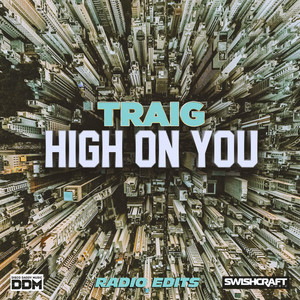High on You (Dirty Disco Eagle Houston Airplay Edit)