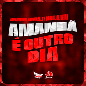 Amanhã É Outro Dia (Explicit)