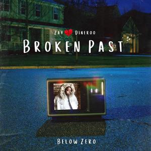 Broken Past (Explicit)