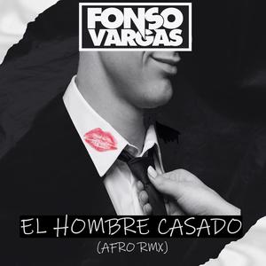 El Hombre Casado (Afro RMX)