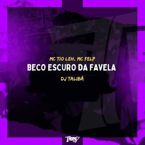Beco escuro da favela (Explicit)