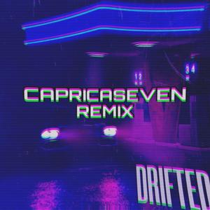 Drifted (Capricaseven Remix)