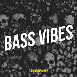 Bass Vibes