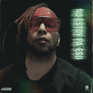 No Estoy Pa´ Eso (Explicit)
