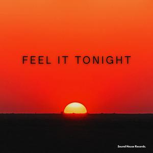 Feel It Tonight