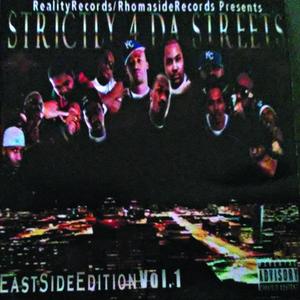 Strictly 4 Da Streets EastSide Edition (Explicit)