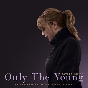 Only The Young (Featured in Miss Americana)封面