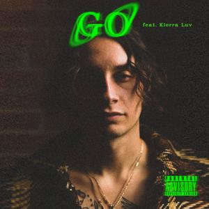 Go (feat. Kierra Luv)