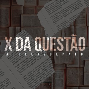 Xis da Questão