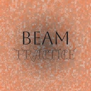 Beam Practice