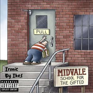 Ironic (feat. Rojo Fleming) (Explicit)