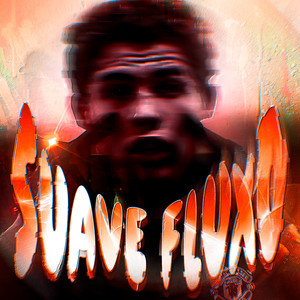 SUAVE FLUXO (Sped Up)