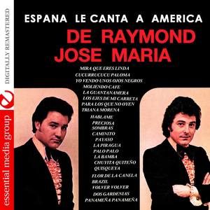 España Le Canta a America (Digitally Remastered)