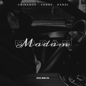 Мадам (Remix|Explicit)